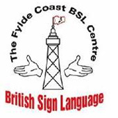 The Fylde Coast BSL Centre - The Fylde Coast BSL Centre